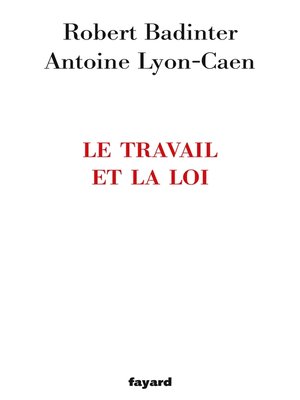 cover image of Le travail et la loi